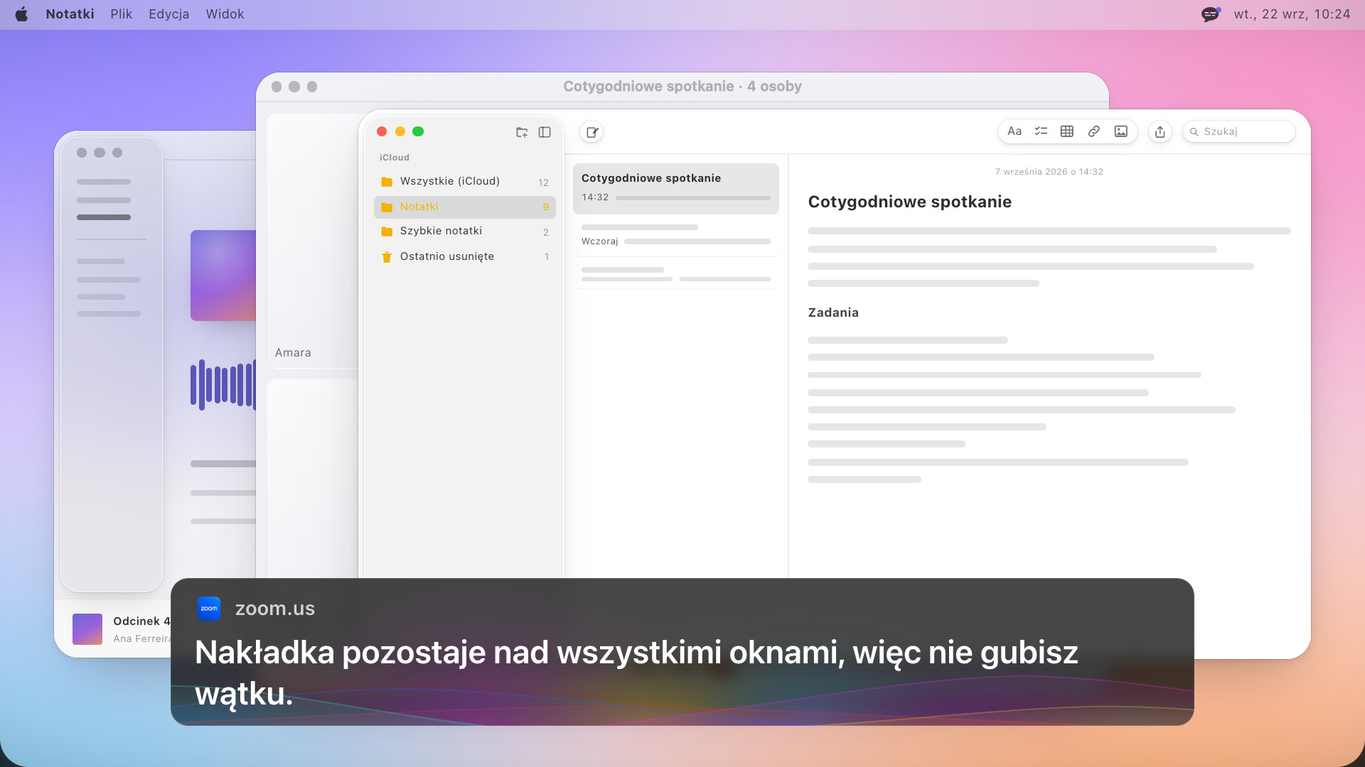 Aplikacja Notatki przed rozmową wideo, a nad nimi ramka z napisem: Nakładka pozostaje nad wszystkimi oknami, więc nie gubisz wątku