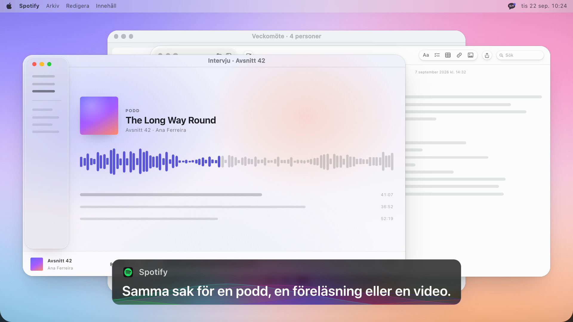 En poddspelare som visar en vågform, med undertextrutan och texten: Samma sak för en podd, en föreläsning eller en video