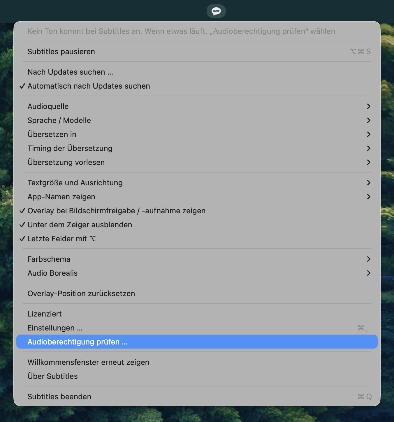 Das Subtitles-Menü mit hervorgehobenem Eintrag „Audioberechtigung prüfen …“ und einer Zeile oben, die lautet: „Kein Ton kommt bei Subtitles an. Wenn etwas läuft, ‚Audioberechtigung prüfen‘ wählen“