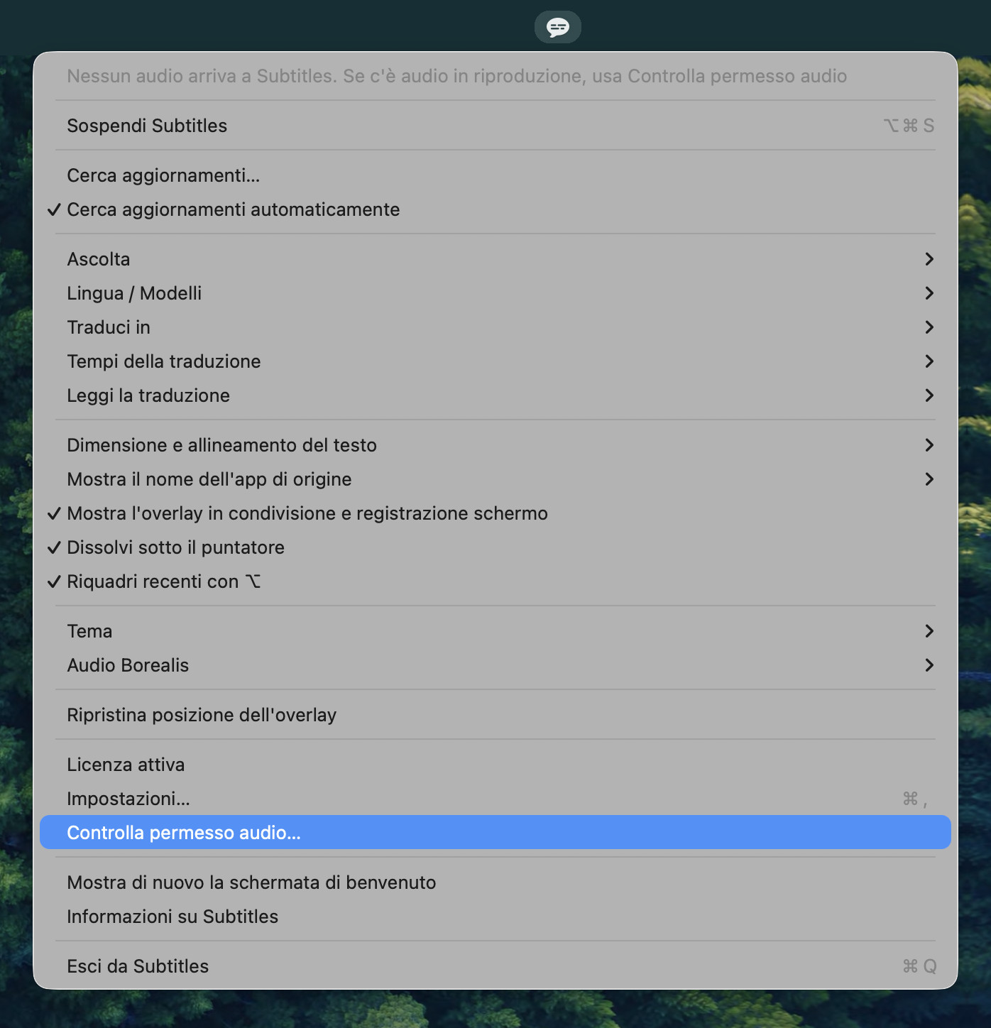 Il menu di Subtitles con “Controlla permesso audio…” evidenziato, e una riga in alto che dice: «Nessun audio arriva a Subtitles. Se c'è audio in riproduzione, usa Controlla permesso audio»