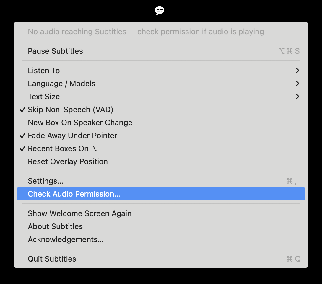 Le menu de Subtitles avec Check Audio Permission en surbrillance, et un avertissement en haut indiquant : « Aucun son n'atteint Subtitles, vérifiez l'autorisation si de l'audio est en cours de lecture »