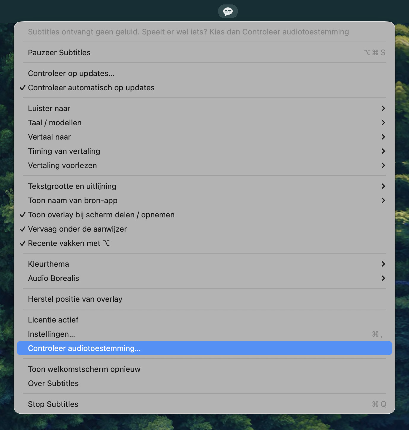 Het Subtitles-menu met “Controleer audiotoestemming…” gemarkeerd, en bovenaan een regel met de tekst: Subtitles ontvangt geen geluid. Speelt er wel iets? Kies dan Controleer audiotoestemming