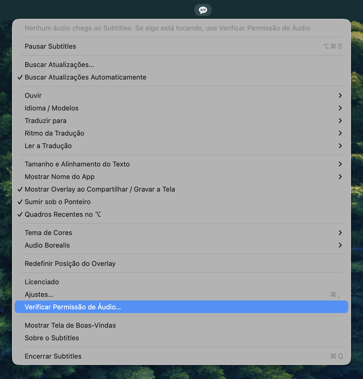 O menu do Subtitles com Verificar Permissão de Áudio… destacado, e uma linha no topo dizendo: “Nenhum áudio chega ao Subtitles. Se algo está tocando, use Verificar Permissão de Áudio”